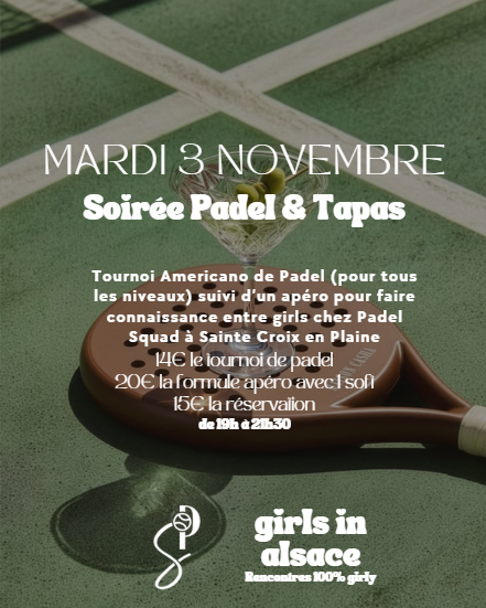 Soirée Padel & Tapas chez Padel Squad à Sainte-Croix-en-Plaine le 3/11🥂